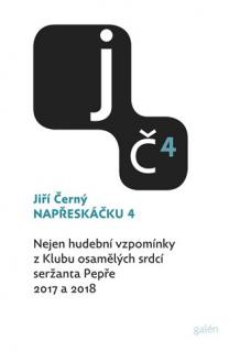 Černý Jiří - NAPŘESKÁČKU 4 (2017-2018) - kniha
