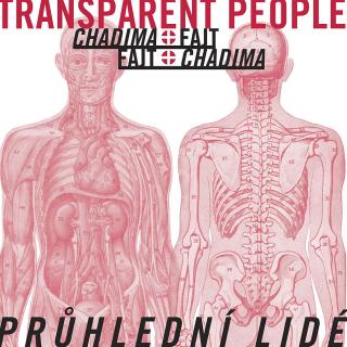 CHADIMA & FAJT - Průhlední lidé (black) - LP / VINYL
