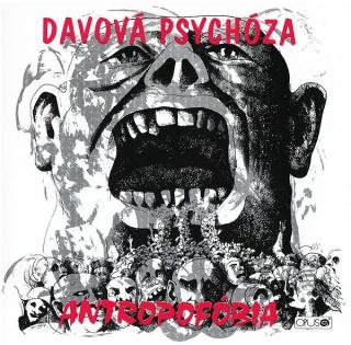 DAVOVÁ PSYCHÓZA - Antropofóbia - CD