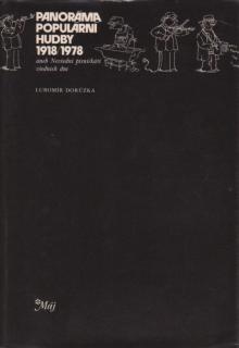 Dorůžka Lubomír - PANORÁMA POPULÁRNÍ HUDBY 1918-1978 - kniha / bazar