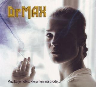 DR MAX - Muzika je holka, která není na prodej... CD