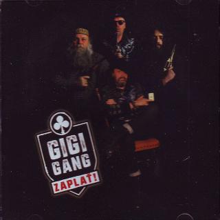 GIGI GANG - Zaplať! - CD