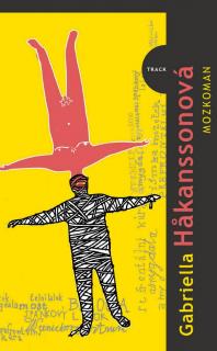 Hakanssonová Gabriela - MOZKOMAN - kniha / bazar