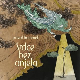 HAMMEL PAVOL - Srdce bez anjela - CD