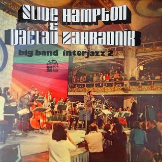 HAMPTON SLIDE & VÁCLAV ZAHRADNÍK BIG BAND - Interjazz 2 - LP / BAZAR