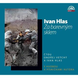 HLAS IVAN - Za barevným sklem - 2CD