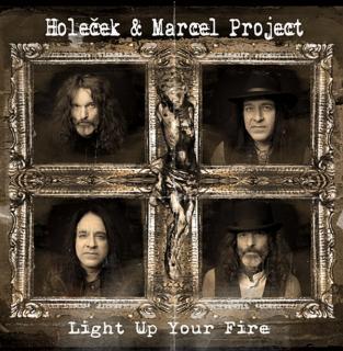 HOLEČEK & MARCEL PROJECT - Light Up Your Fire - CD