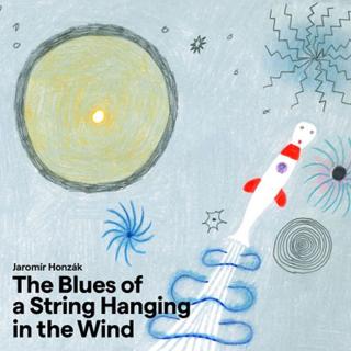 HONZÁK JAROMÍR - The Blues of a String Hanging in the Wind - CD