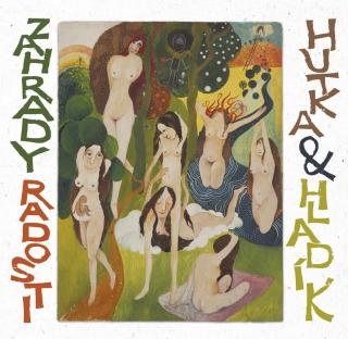 HUTKA & HLADÍK - Zahrady radosti - CD