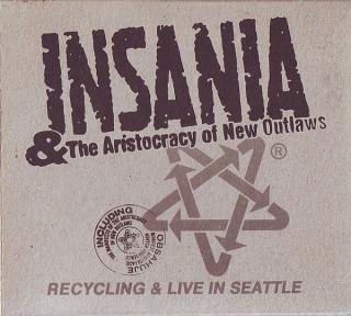 INSANIA - Recycling & Live in Seattle - CD
