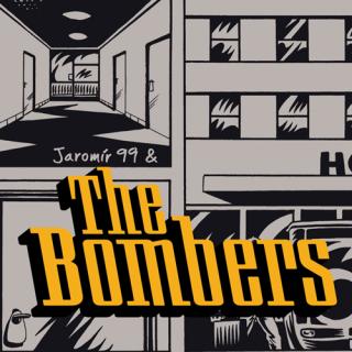 Jaromír 99 & The Bombers - Jaromír 99 & The Bombers - CD