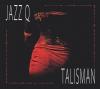 JAZZ Q - Talisman - CD