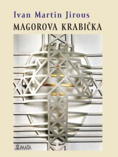 Jirous Ivan Martin - MAGOROVA KRABIČKA - kniha