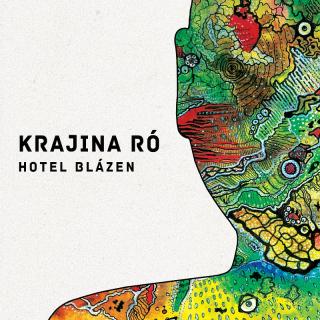 KRAJINA RÓ - Hotel Blázen - CD