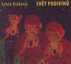 KROBOVÁ SYLVIE - Svět podivínů - CD