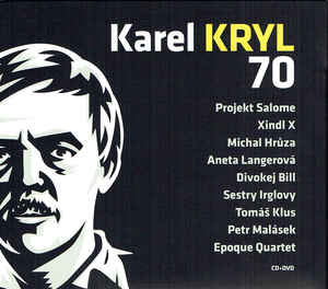 KRYL KAREL - Karel Kryl 70 - CD+DVD