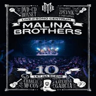MALINA BROTHERS - 10 let na scéně - DVD+CD+ZPĚVNÍK