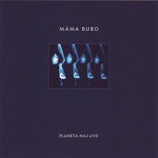 MÁMA BUBO - Planeta Haj Live - CD