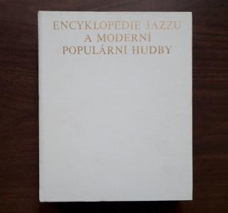 Matzner, Poledňák, Wasserberger - ENCYKLOPEDIE JAZZU A MODERNÍ POPULÁRNÍ HUDBY, část jmenná - Světová scéna A-K - kniha / bazar