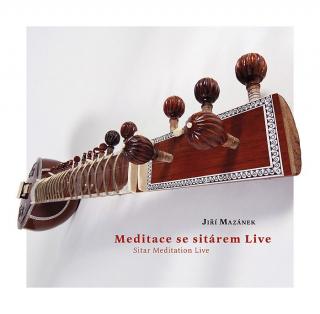 MAZÁNEK JIŘÍ - Meditace se sitárem - CD