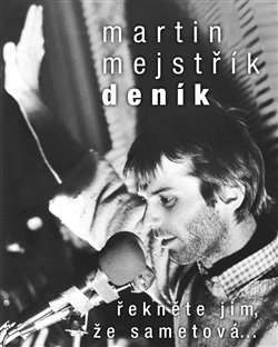 MEJSTŘÍK MARTIN - DENÍK - kniha