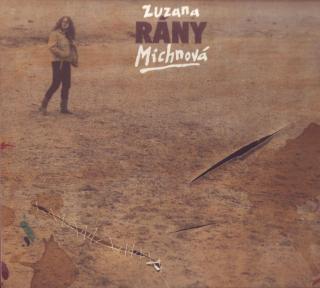 MICHNOVÁ ZUZANA - Rány - CD