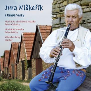 MIŠKEŘÍK JURA - Z Hrubé Vrbky - CD