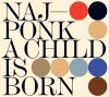 NAJPONK - A Child is Born - CD