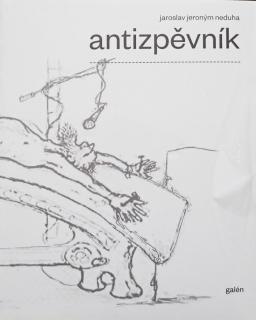 Neduha Jaroslav Jeroným - ANTIZPĚVNÍK - kniha