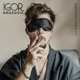 OROZOVIČ IGOR - Když chlap svléká tmu - LP / VINYL