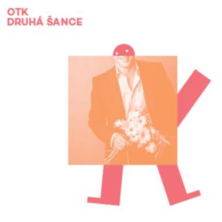 OTK - Druhá šance - CD