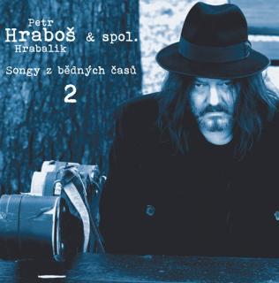 PETR "HRABOŠ" HRABALÍK - Songy z bědných časů 2 - 2CD
