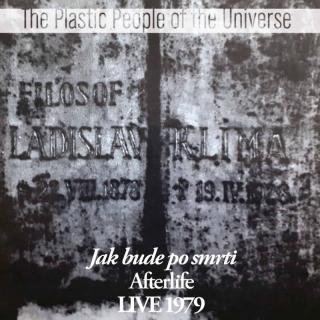 PLASTIC PEOPLE OF THE UNIVERSE - Jak bude po smrti - LIVE 1979 - CD