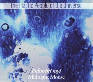 PLASTIC PEOPLE OF THE UNIVERSE - Půlnoční myš - CD