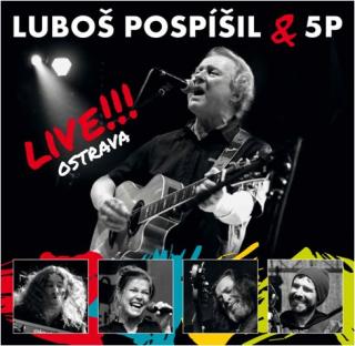 POSPÍŠIL LUBOŠ & 5P - Live!!! Ostrava - CD