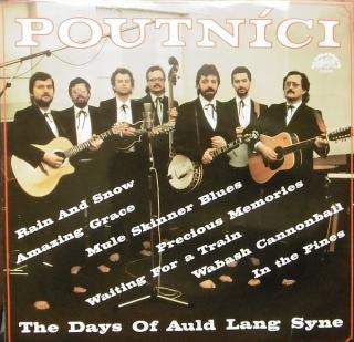 POUTNÍCI - The Days Of Auld Lang Syne - LP / BAZAR