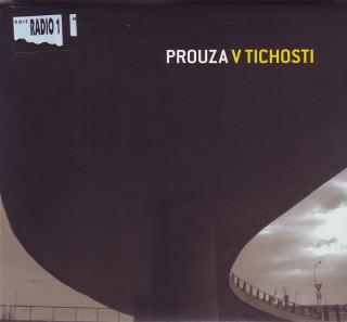 Prouza - V tichosti - CD