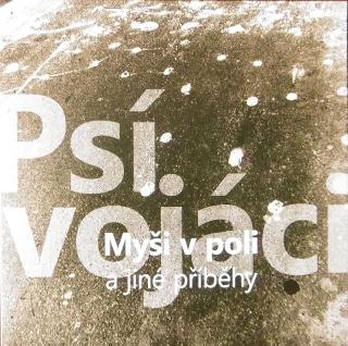 PSÍ VOJÁCI - Myši v poli a jiné příběhy - LP / VINYL