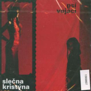 PSÍ VOJÁCI - Slečna Kristýna - CD
