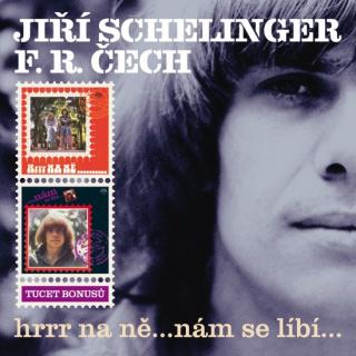 SCHELINGER JIŘÍ - Hrrr na ně / Nám se líbí - 2CD