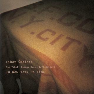 ŠMOLDAS LIBOR - In New York On Time - CD