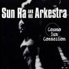 SUN RA AND HIS ARKESTRA - Cosmo Sun Connection - CD
