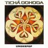 TICHÁ DOHODA - Underpop - CD