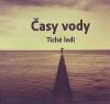 TICHÉ LODI - Čas vody - CD