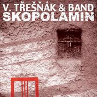 TŘEŠŇÁK VLASTIMIL & BAND - Skopolamin - CD