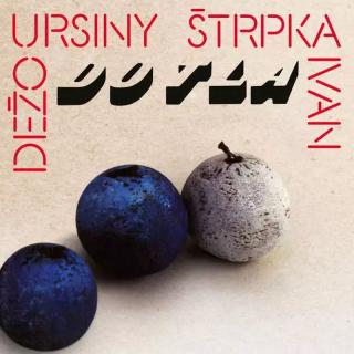 URSINY DEŽO & IVAN ŠTRPKA - Do tla (180g) - 2LP / 2VINYL
