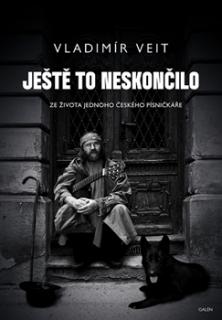 Veit Vladimír - JEŠTĚ TO NESKONČILO - kniha