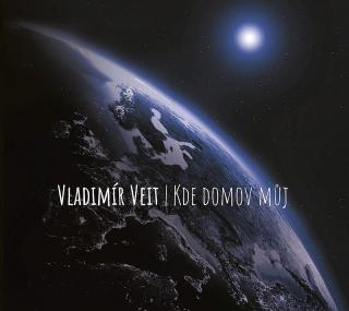 VEIT VLADIMÍR - Kde domov můj - CD