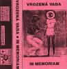 VROZENÁ VADA - In memoriam - MC