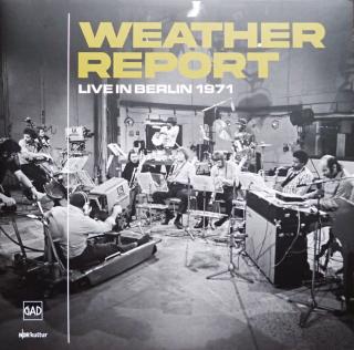 WEATHER REPORT - Live In Berlin 1971 (limited 400, 180g) - 2LP / 2VINYL